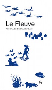 LE FLEUVE-DER FLUSS